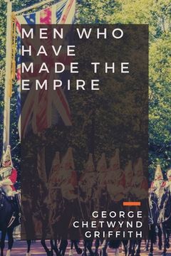 portada Men Who Have Made the Empire (en Inglés)