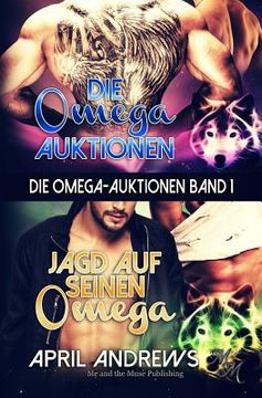 portada Die Omega-Auktionen Band 1 (en Alemán)
