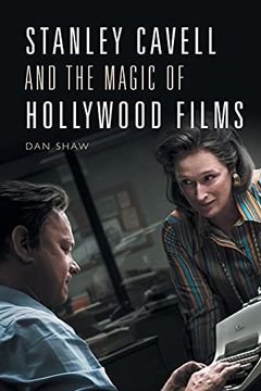 portada Stanley Cavell and the Magic of Hollywood Films (en Inglés)