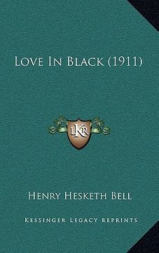 portada love in black (1911) (en Inglés)