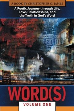 portada Word(S), Volume 1: A Poetic Journey Through Life, Love, Relationships, and the Truth in god s Word (en Inglés)