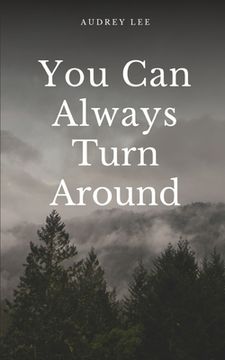 portada You Can Always Turn Around (in English)