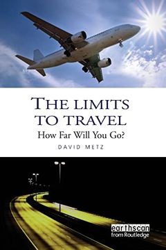 portada The Limits to Travel: How far Will you go? (en Inglés)