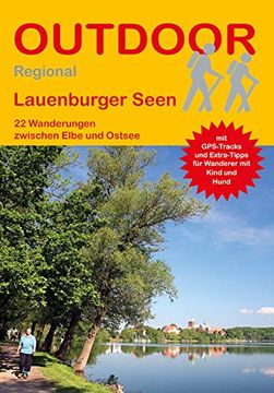 portada Lauenburger Seen: 28 Wanderungen Zwischen Elbe und Ostsee (Outdoor Regional) (en Alemán)