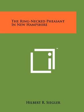 portada the ring-necked pheasant in new hampshire (en Inglés)