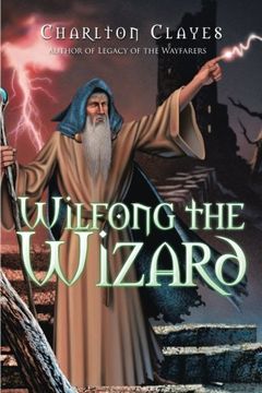 portada Wilfong the Wizard (en Inglés)