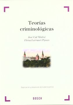 portada Teorías Criminológicas: Explicación y Prevención de la Delincuencia