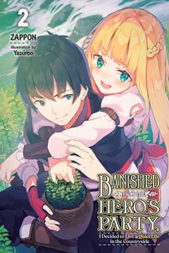portada Banished From the Hero'S Party, i Decided to Live a Quiet Life in the Countryside, Vol. 2 ln (Light Novel) (en Inglés)
