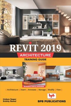 portada Revit 2019 Architecture: Training Guide (en Inglés)