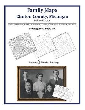 portada Family Maps of Clinton County, Michigan (en Inglés)