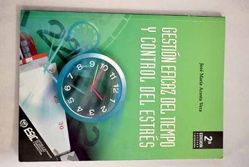 portada Gestion Eficaz del Tiempo y Control del Estres (2ª Ed. )