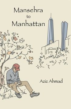 portada Mansehra to Manhattan (en Inglés)