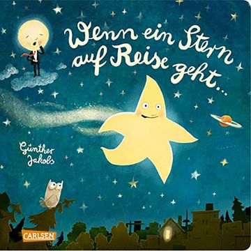 portada Wenn ein Stern auf Reise Geht. Eine Wunderbare Gutenachtgeschichte in Reimen ab 3 Jahren (in German)