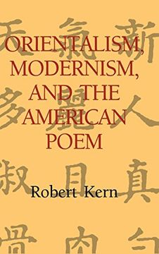 portada Orientalism, Modernism, and the American Poem Hardback (Cambridge Studies in American Literature and Culture) (en Inglés)
