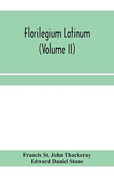 portada Florilegium Latinum (Volume ii) (en Inglés)