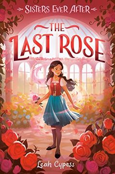 portada The Last Rose (Sisters Ever After) 