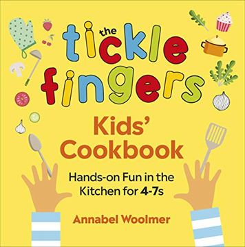 portada The Tickle Fingers Kids’ Cookbook: Hands-On fun in the Kitchen for 4-7S (en Inglés)