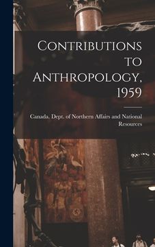 portada Contributions to Anthropology, 1959 (en Inglés)