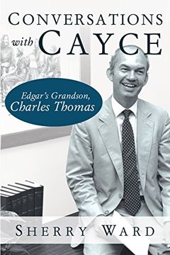 portada Conversations with Cayce: Edgar's Grandson, Charles Thomas