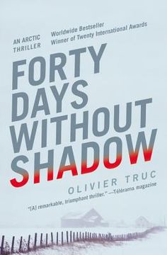 portada Forty Days Without Shadow: An Arctic Thriller (en Inglés)