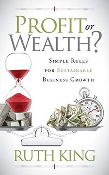 portada Profit or Wealth?  Simple Rules for Sustainable Business Growth