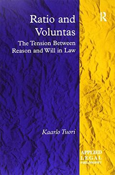 portada Ratio and Voluntas: The Tension Between Reason and Will in Law (en Inglés)