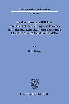 portada Insolvenzbezogene Pflichten Von Unternehmensleitung Und Beratern Nach Der Sog. Restrukturierungsrichtlinie Rl (Eu) 2019/1023 Und Dem Starug (in German)