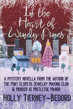 portada In the Heart of Windy Pines: a Mystery Novella (en Inglés)