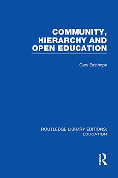 portada Community, Hierarchy and Open Education (Rle edu l) (in English)