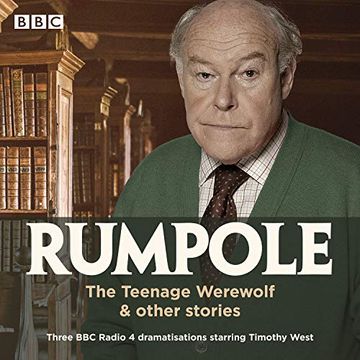 portada Rumpole: The Teenage Werewolf & Other Stories: Three bbc Radio 4 Dramatisations () (en Inglés)
