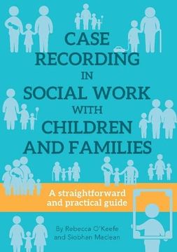 portada Case Recording in Social Work With Children and Families (en Inglés)
