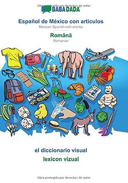 portada Babadada, Español de México con Articulos - Română, el Diccionario Visual - Lexicon Vizual: Mexican Spanish With Articles - Romanian, Visual Dictionary