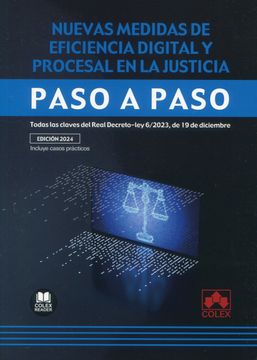 portada Nuevas Medidas de Eficacia Digital y Procesal en la Justicia Todas las Claves del Real Decreto-Ley 6/2023, de 19 de Diciembre (in Spanish)