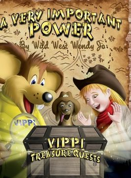 portada A Very Important Power: Vippi Mouse Treasure Quests (en Inglés)