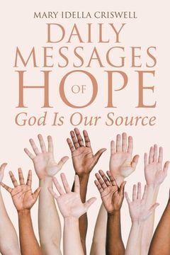 portada Daily Messages of Hope: God Is Our Source (en Inglés)