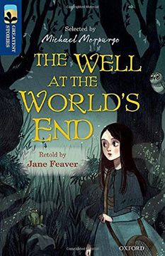 portada Oxford Reading Tree Treetops Greatest Stories: Oxford Level 14: The Well at the World's end (in English)