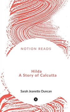 portada Hilda A Story of Calcutta (in English)