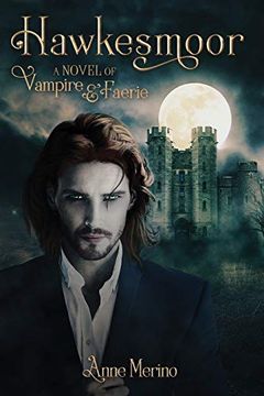 portada Hawkesmoor: A Novel of Vampire and Faerie (en Inglés)