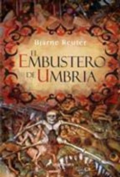 Embustero de Umbria, El (Novela Histórica)
