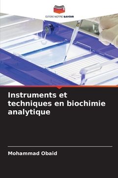 portada Instruments et techniques en biochimie analytique (en Francés)