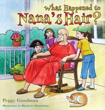 portada What Happened To Nana's Hair? (en Inglés)