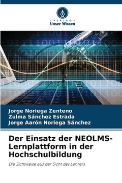 portada Der Einsatz der NEOLMS-Lernplattform in der Hochschulbildung (en Alemán)