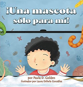 portada Una Mascota Sólo Para mí! (in Spanish)