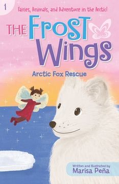 portada The Frost Wings: Arctic Fox Rescue (en Inglés)