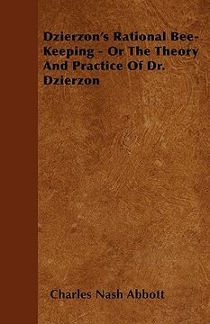 portada dzierzon's rational bee-keeping - or the theory and practice of dr. dzierzon (en Inglés)