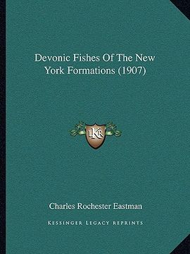 portada devonic fishes of the new york formations (1907) (en Inglés)