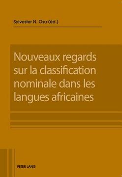 portada Nouveaux Regards Sur La Classification Nominale Dans Les Langues Africaines (in German)