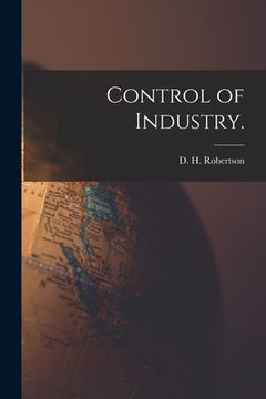 portada Control of Industry. (en Inglés)