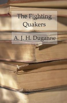 portada The Fighting Quakers: A True Story of the War for Our Union