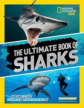 portada The Ultimate Book of Sharks (National Geographic Kids) (en Inglés)